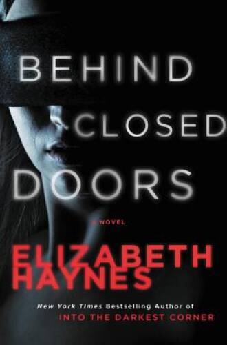 Behind Closed Doors: A Novel (Briarstone) – Paperback – GOOD