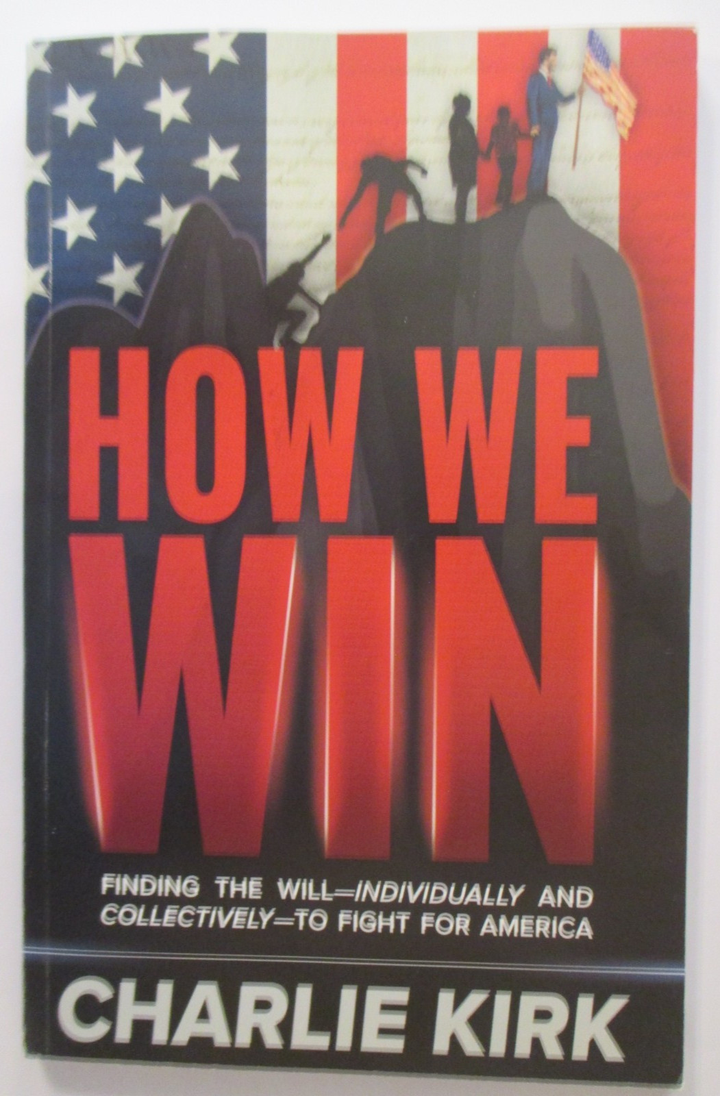 “How We Win” – Charlie Kirk Paperback 2022 Made In the USA