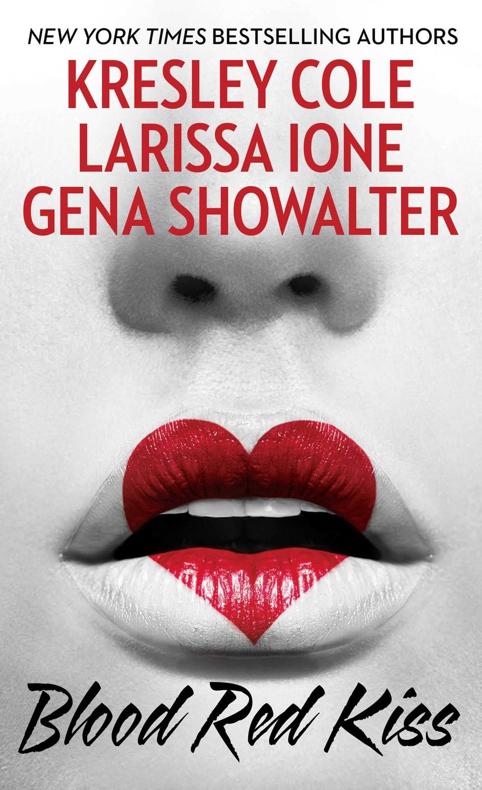 Blood Red Kiss – mass market paperback Cole, Kresley|Ione, Larissa|Showalter…