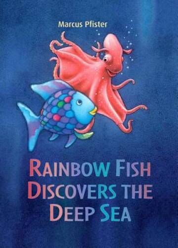 Rainbow Fish Discovers the Deep Sea (Rainbow Fish (North-South Books)) – GOOD