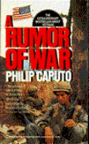 A Rumor of War by Philip Caputo