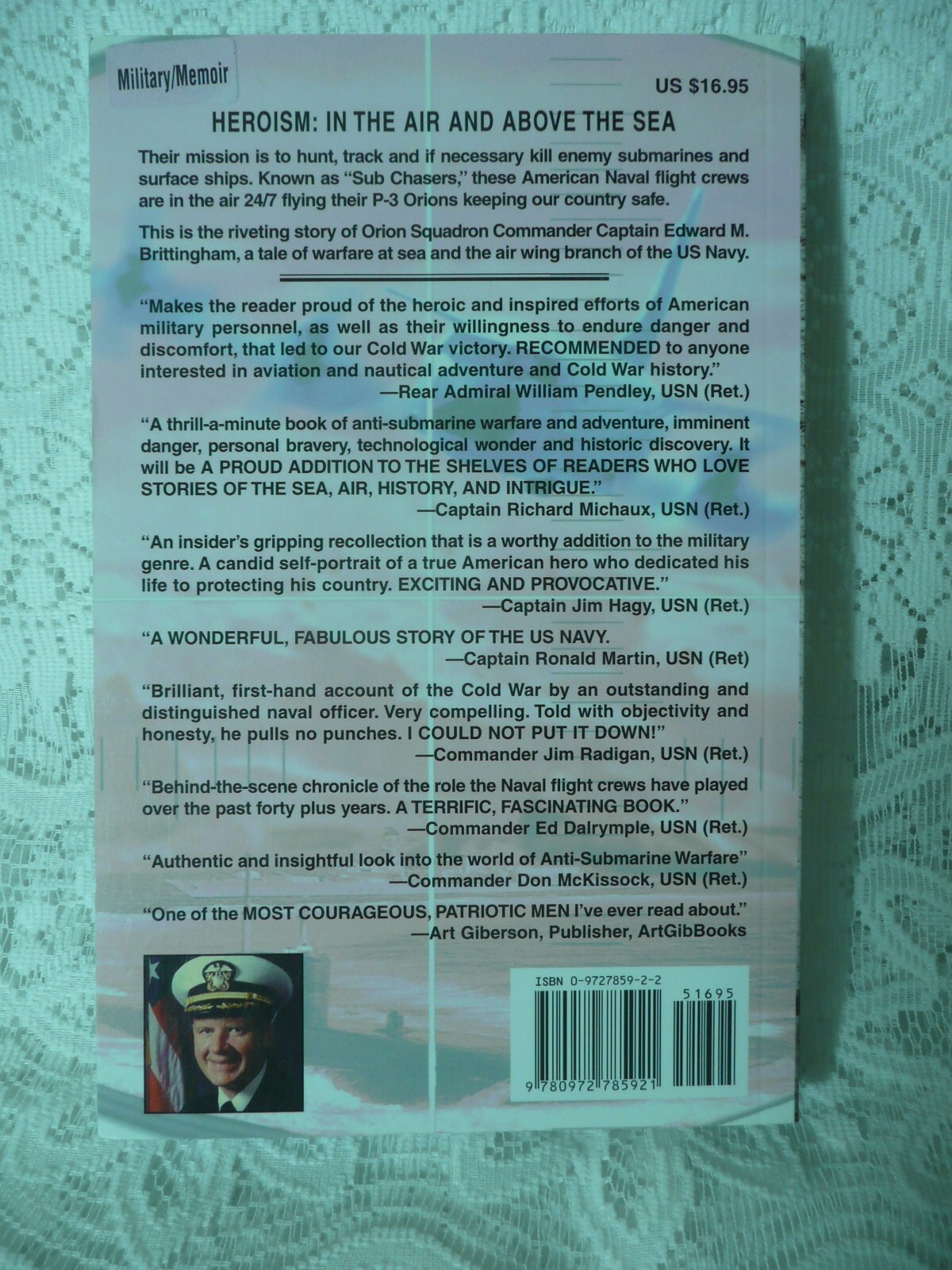 USN (ret) Capt Edward Brittingham SIGNED Sub Chaser: The Story of a Navy VP NFO