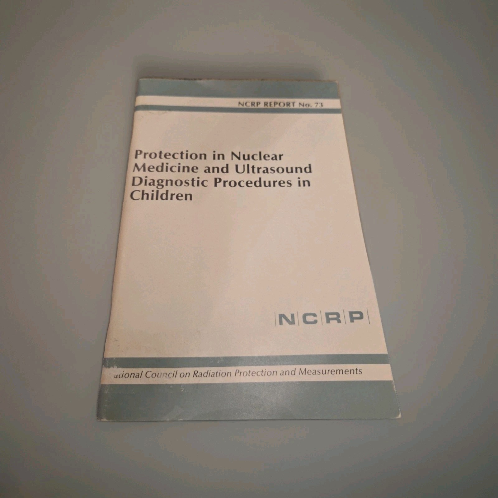 NCRP Protection Nuclear Medicine Ultrasound & Diagnostic Procedures Children #73