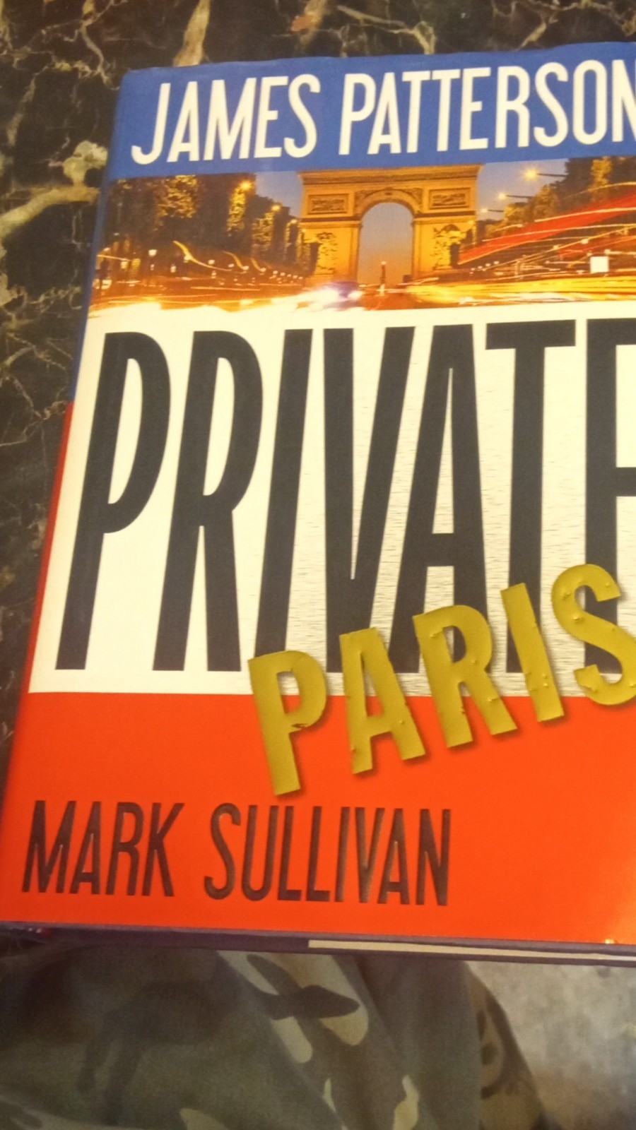 Private Paris by James Patterson & Mark Sullivan Hardcover A Private Novel Ser.