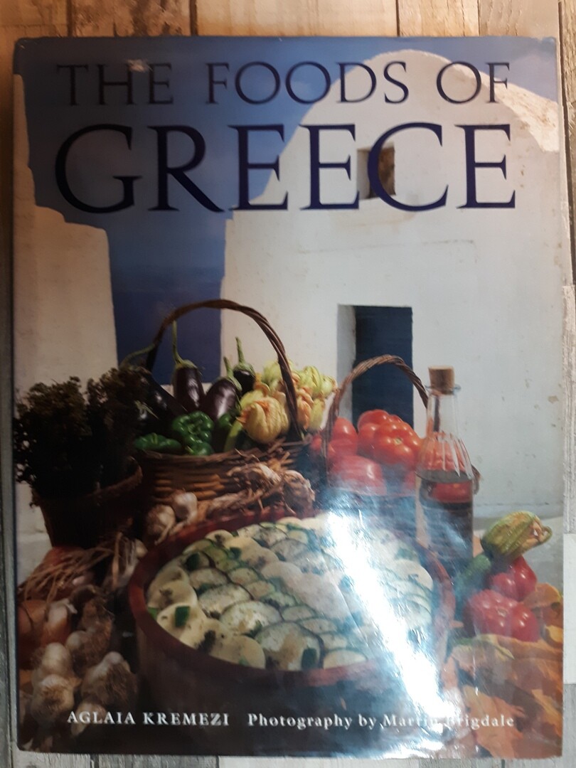 The Foods of Greece by Kremezi Stewart, Tabori and Chang