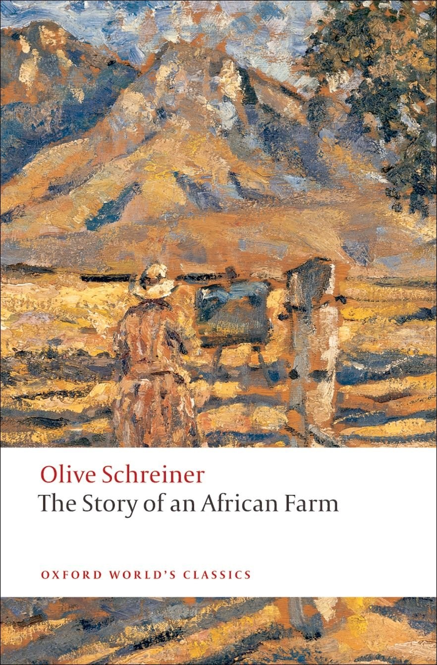 The Story of an African Farm (Oxford World’s Classics)