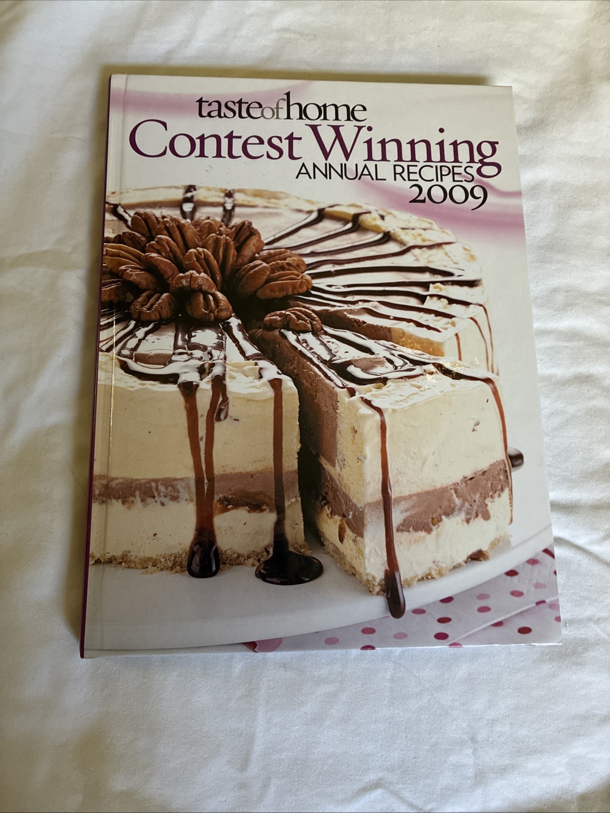 Taste of Home Contest Winning Annual Recipes 2009 by Michelle Bretl (Hardcover)