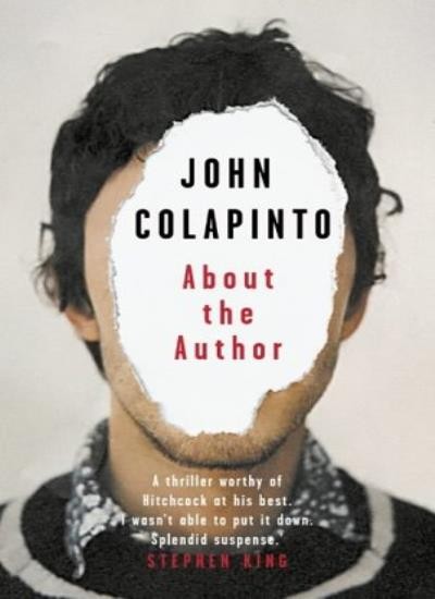 About the Author By JOHN COLAPINTO. 9781841156392