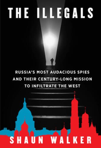 The Illegals Russias Most Auda – VERY GOOD