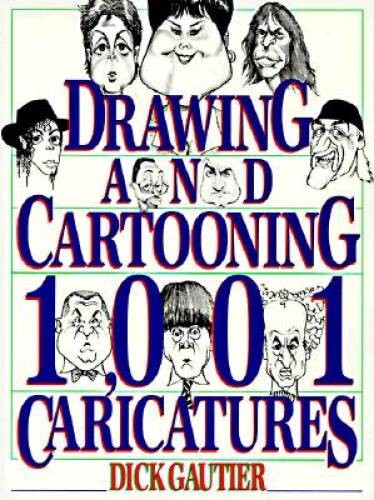 Drawing and Cartooning 1,001 Caricatures (Perigee) – Paperback – GOOD