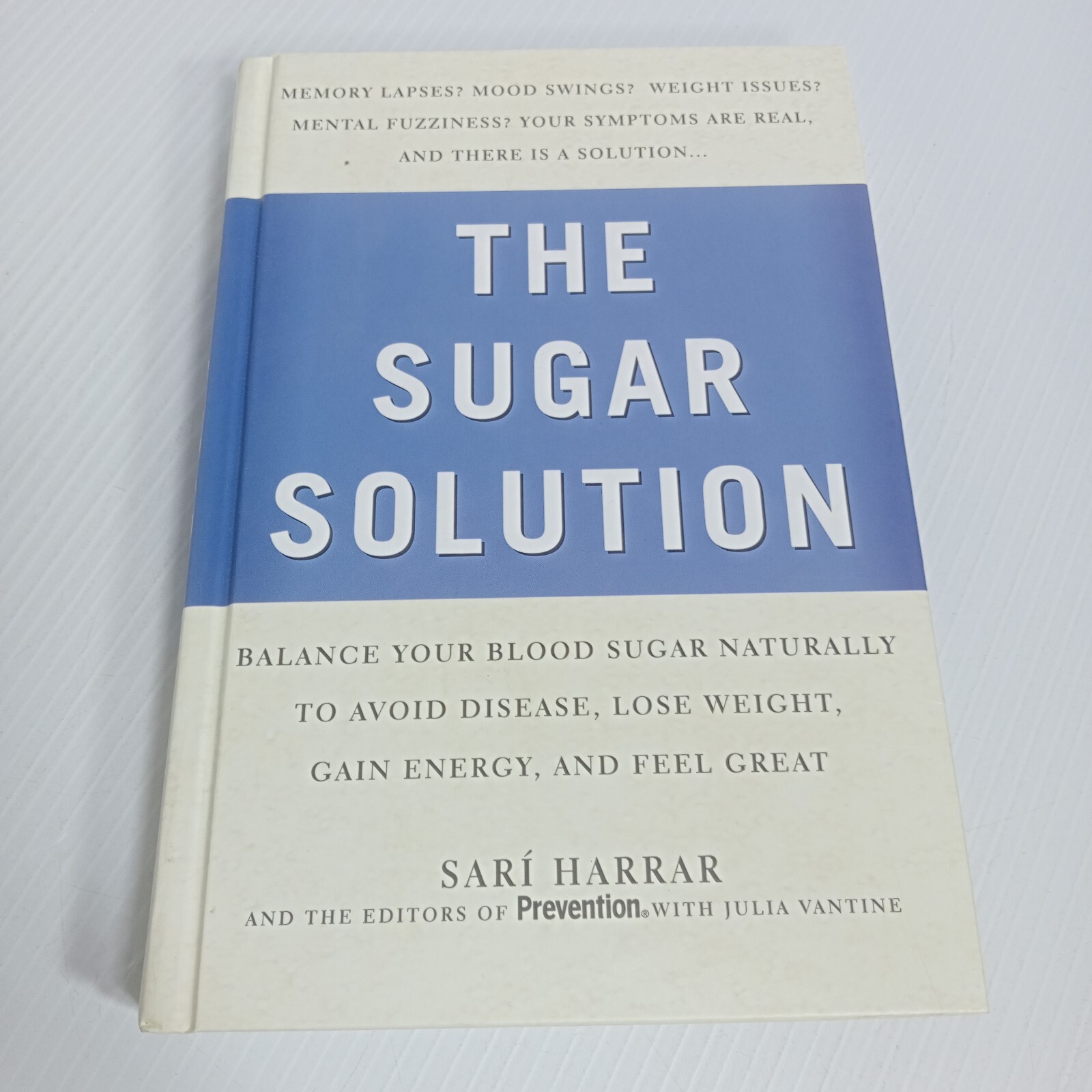 The Sugar Solution by Sari Harrar and editors of Prevention (Hardcover, 2004)