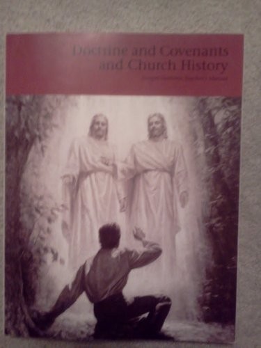 Doctrine and Covenants and Church History, Gospel Doctrine Teacher’s Manual