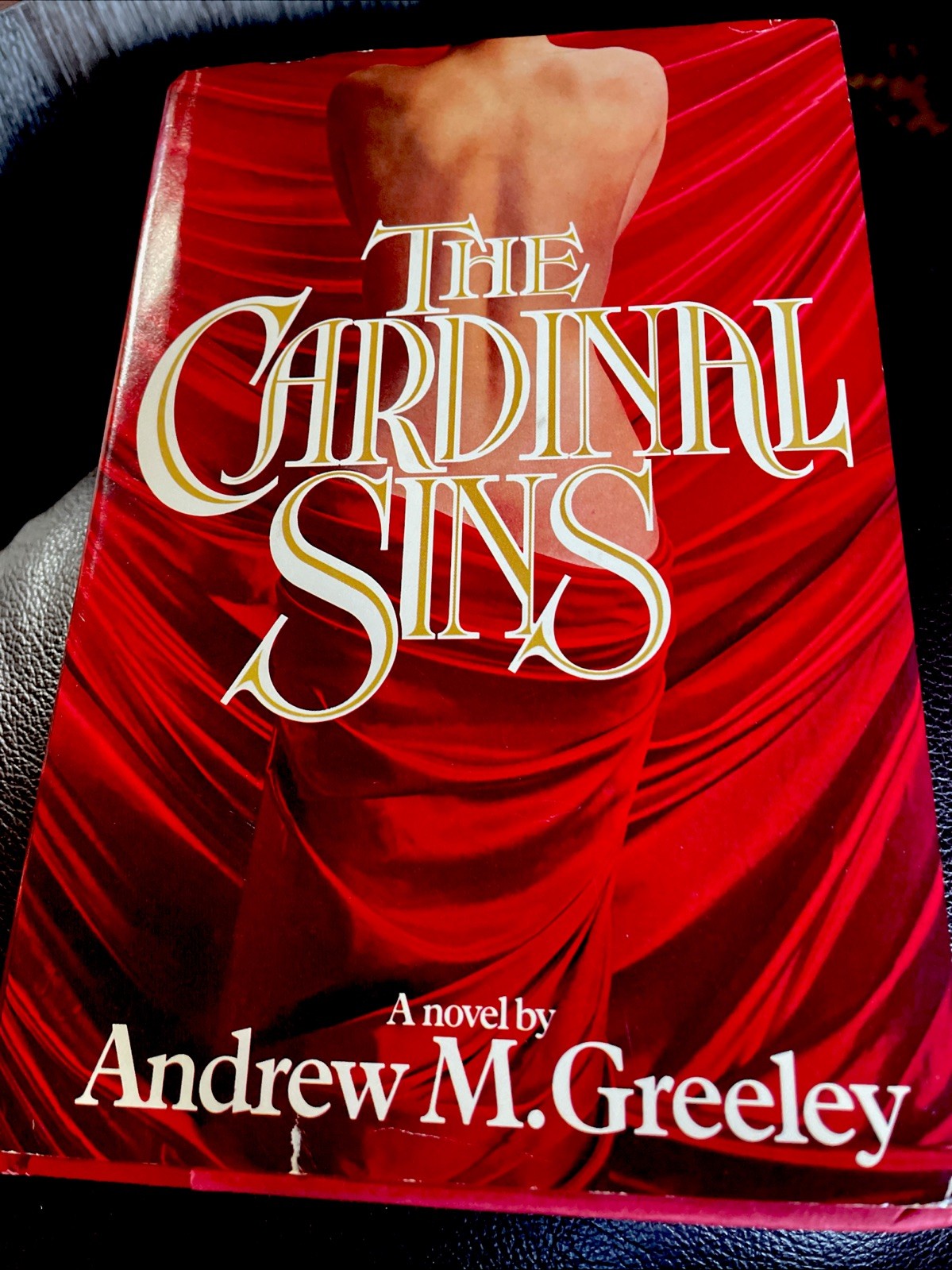 The Cardinal Sins, by Andrew M. Greeley, 1981 HC/DJ Book Club Edition