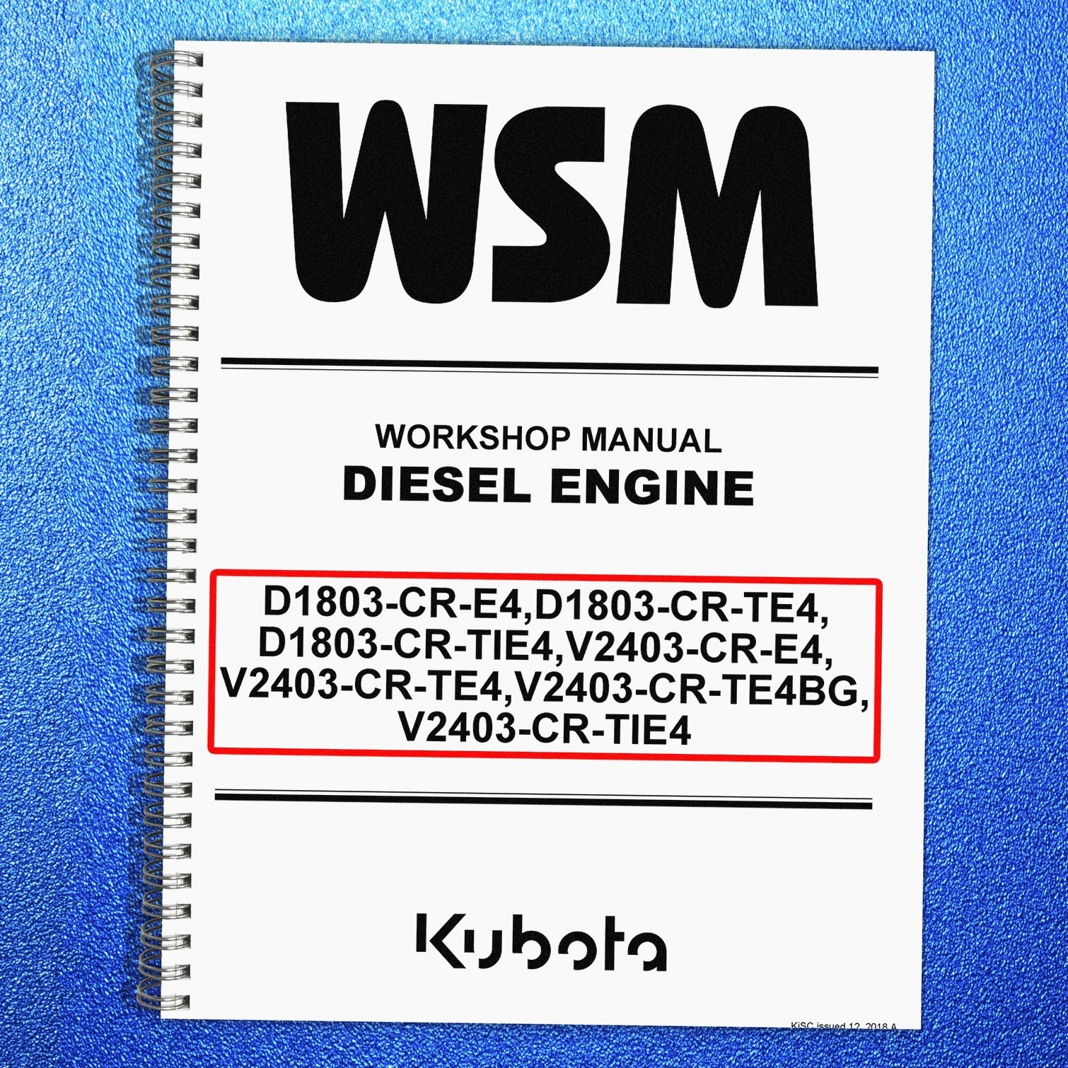 KUBOTA D1803-CR V2403-CR Diesel Engine Workshop Manual – SPIRAL BOUND – JACKET