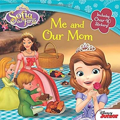 Sofia the First Me and Our Mom Paperback Catherine, Disney Books