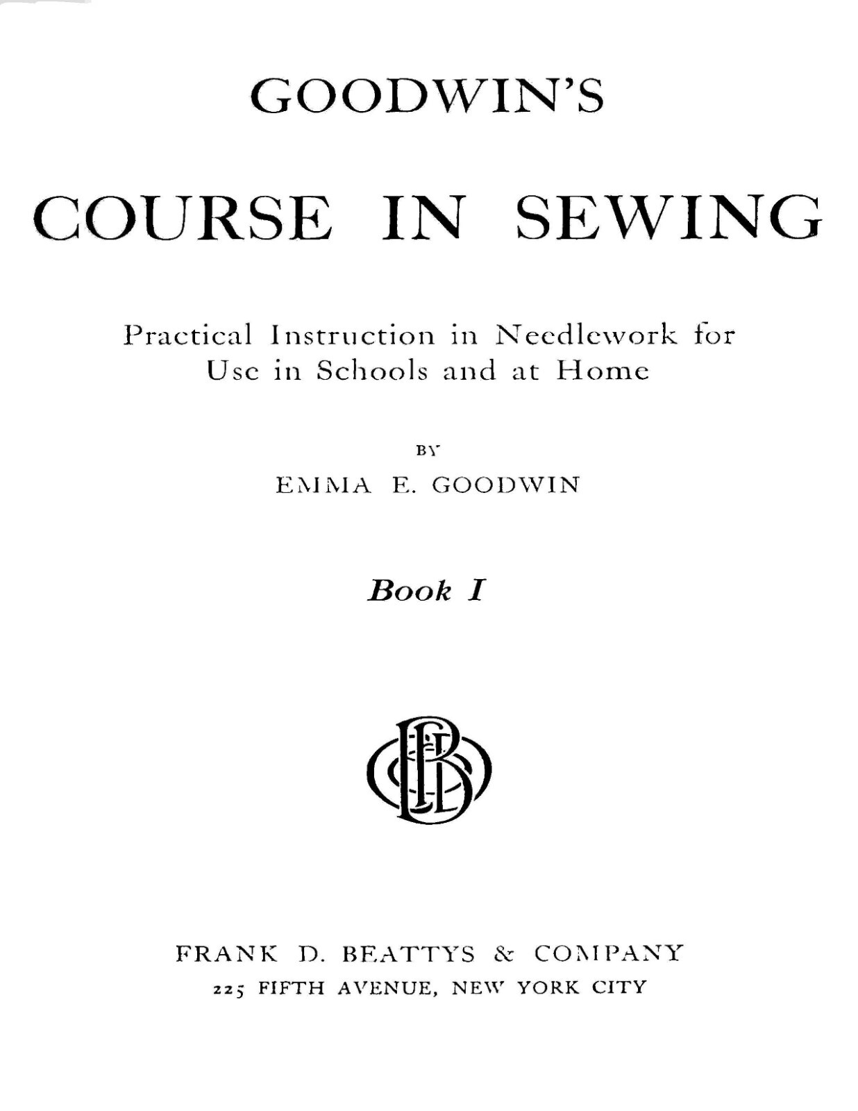Goodwin’s Course in sewing 1910 (48 Pages)