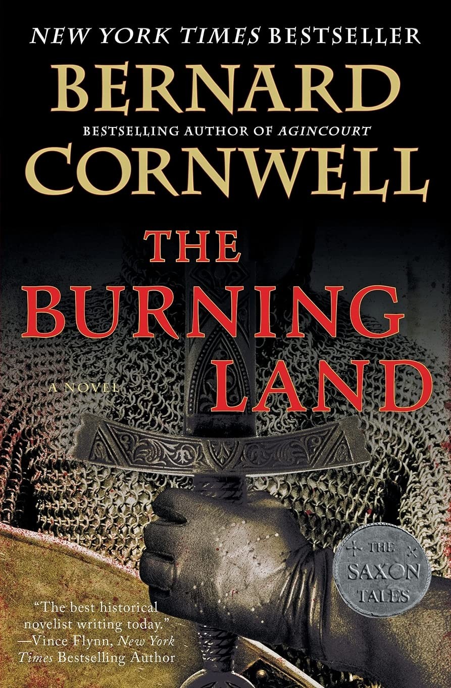 The Burning Land: A Novel (Last Kingdom (formerly Saxon Tales), 5) – Cornwel…