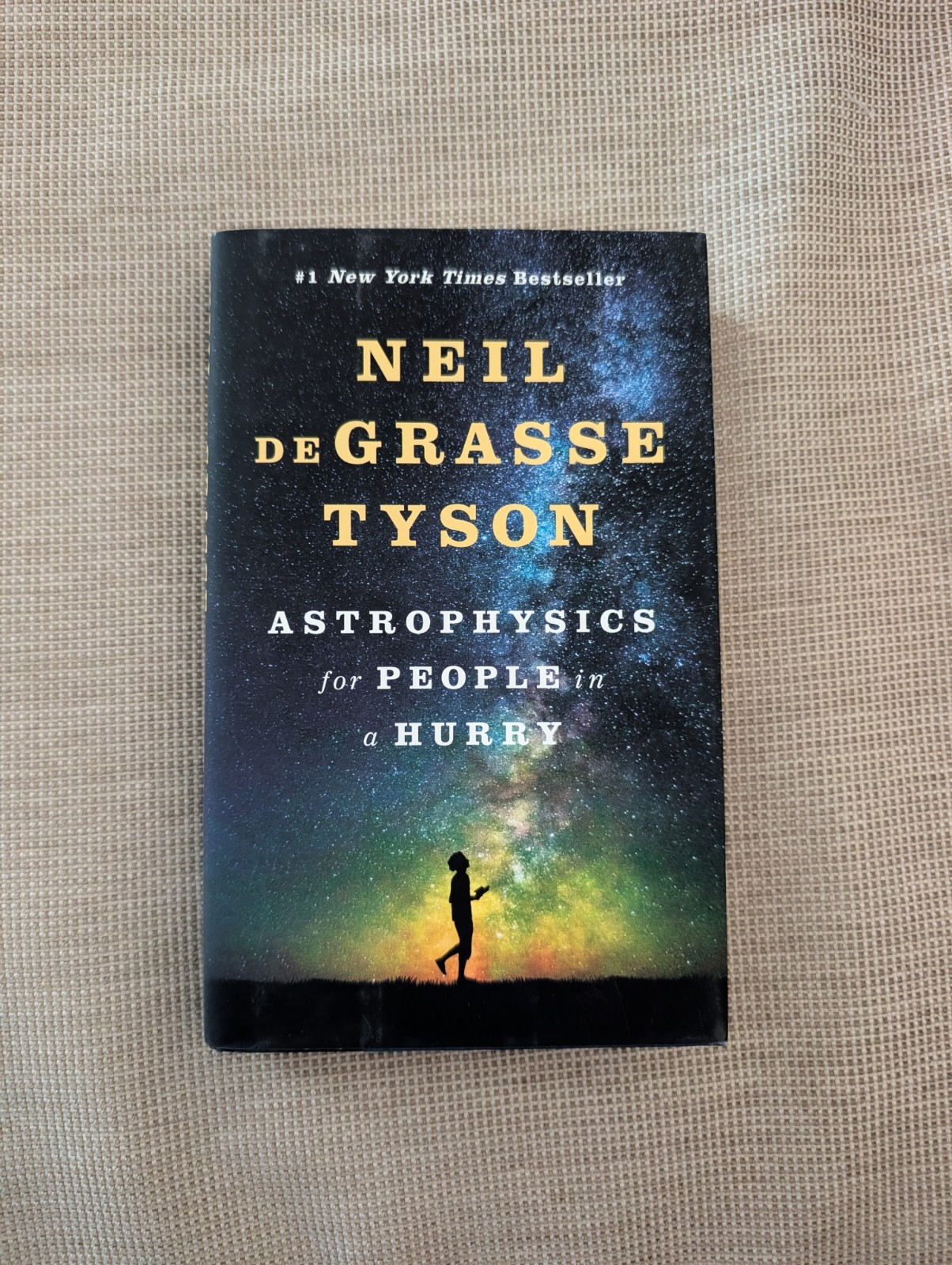 ASTROPHYSICS FOR PEOPLE IN A HURRY BY NEIL DEGRASSE TYSON, SIGNED HARDCOVER
