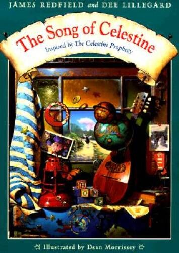 The Song of Celestine : Inspired by the Celestine Prophecy – Hardcover – GOOD