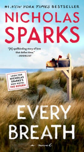 Every Breath – Mass Market Paperback By Sparks, Nicholas – NEW