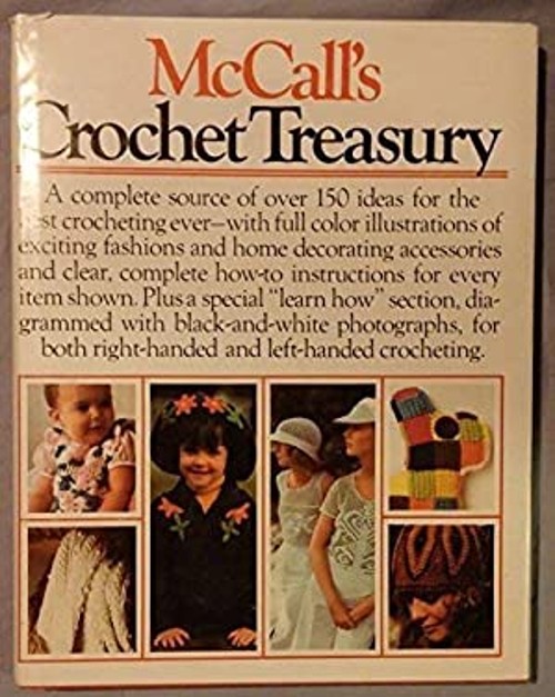 The McCall’s Crochet Treasury McCall’s Needlework & Crafts Ed