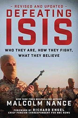 Defeating ISIS: Who They Are, How – Paperback, by Nance Malcolm – Acceptable n