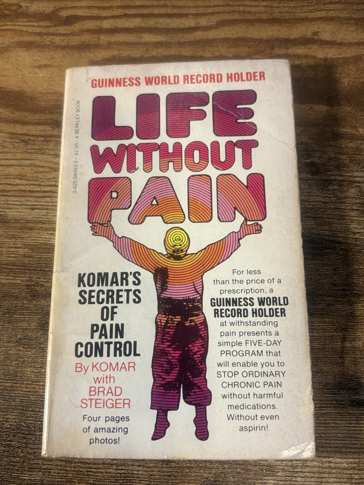 Life Without Pain: Komar’s Secrets of Pain Control by Komar & Brad Steiger