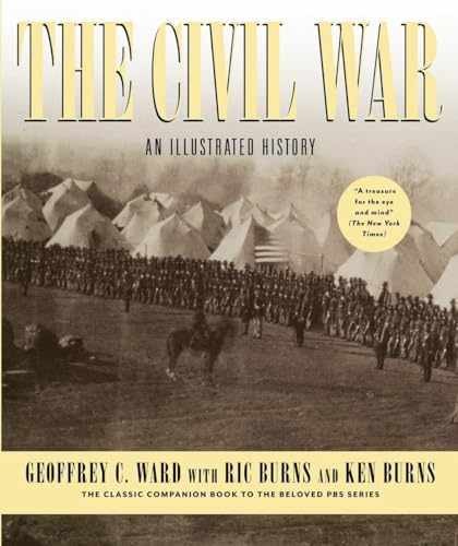 The Civil War: An Illustrated – Hardcover, by Ward Geoffrey C.; – Very Good s
