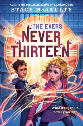 Never Thirteen by Stacy McAnulty: Used