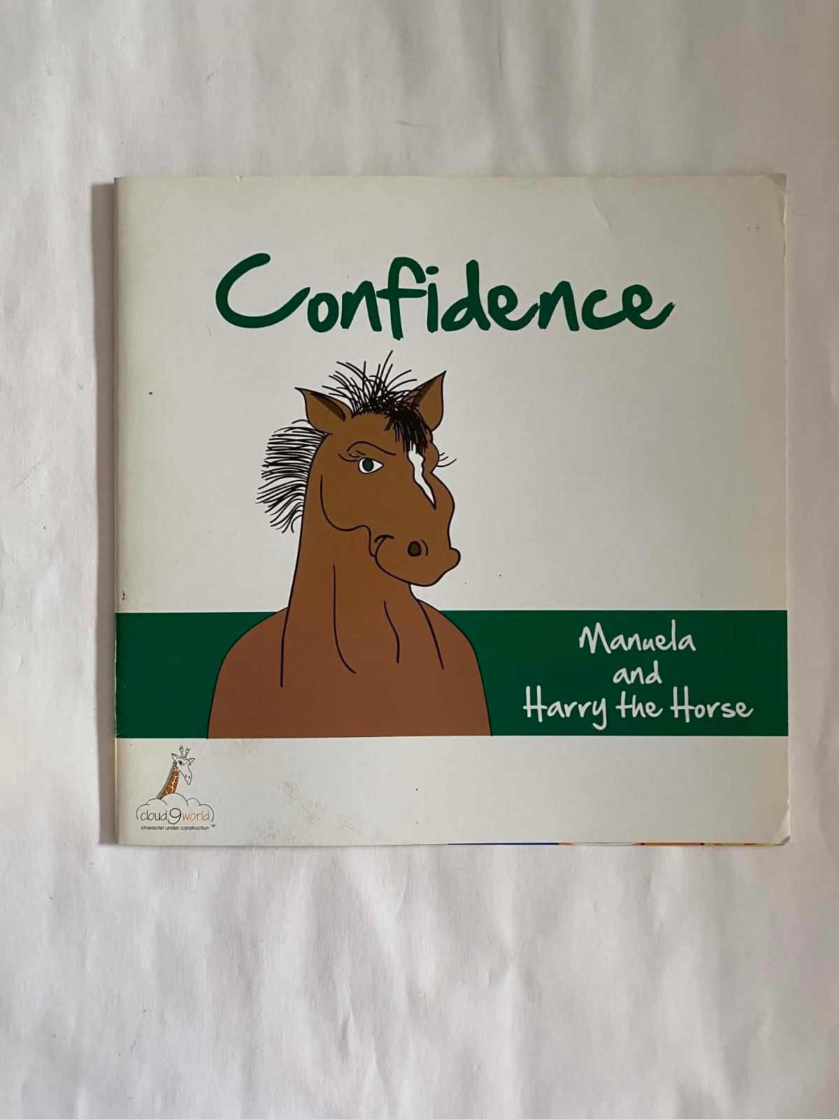 Cloud 9 World – Confidence – Manuela and Harry The Horse Paper back book – GOOD