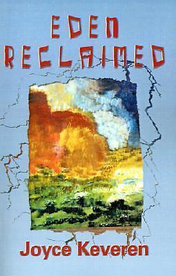Eden Reclaimed, Joyce Keveren, Good Book