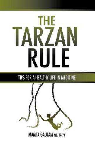 The Tarzan Rule – Paperback By Gautam, Mamta – VERY GOOD