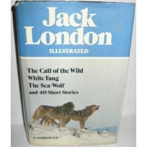 Jack London Illustrated Hardcover Jack London