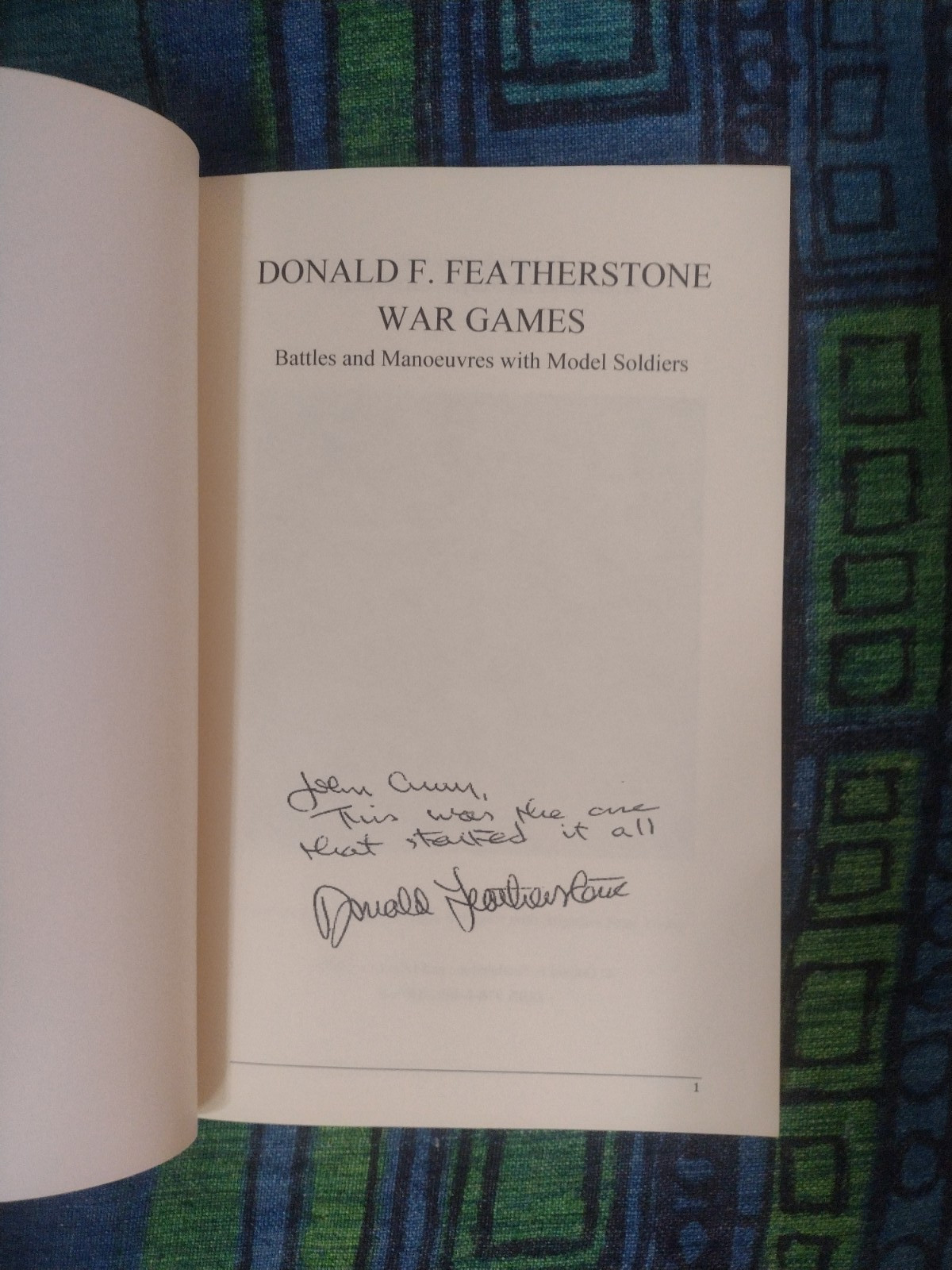 Donald Featherstone’s War Games Battles and Manoeuvres with Model Soldiers signe
