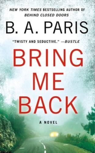 Bring Me Back: A Novel – Mass Market Paperback By Paris, B A – ACCEPTABLE
