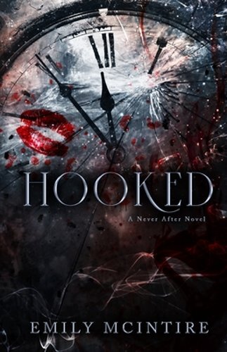 Hooked by Emily McIntire: New