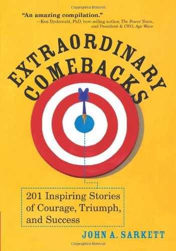 Extraordinary Comebacks: 201 – Paperback, by John A. Sarkett – Very Good x