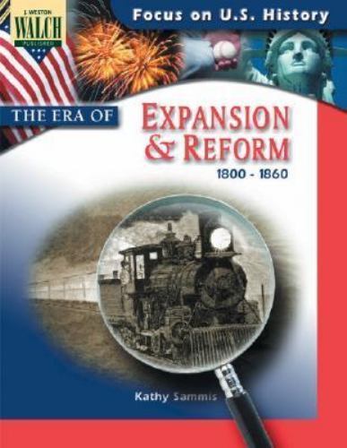 Focus on U.S. History: The Era of Ex- 0825133378, Kathy Sammis, perfect paperbac