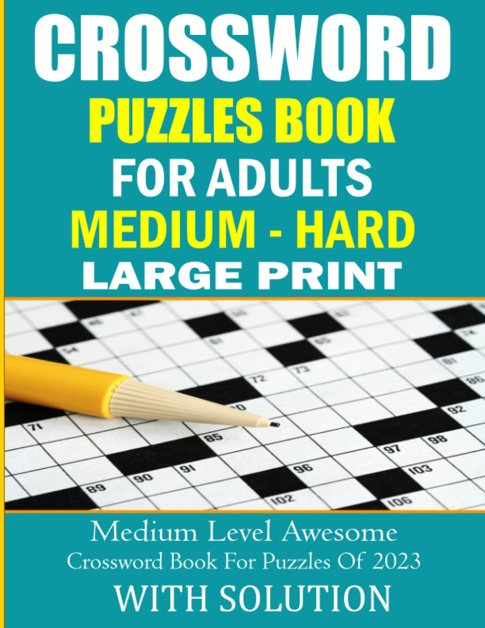 Large Print Medium-Hard Crossword Puzzles Books for Adults: Medium Level