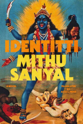 Identitti: A Novel – Hardcover By Sanyal, Mithu – VERY GOOD