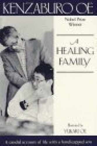 A Healing Family – Hardcover, by Oe Kenzaburo – Very Good b