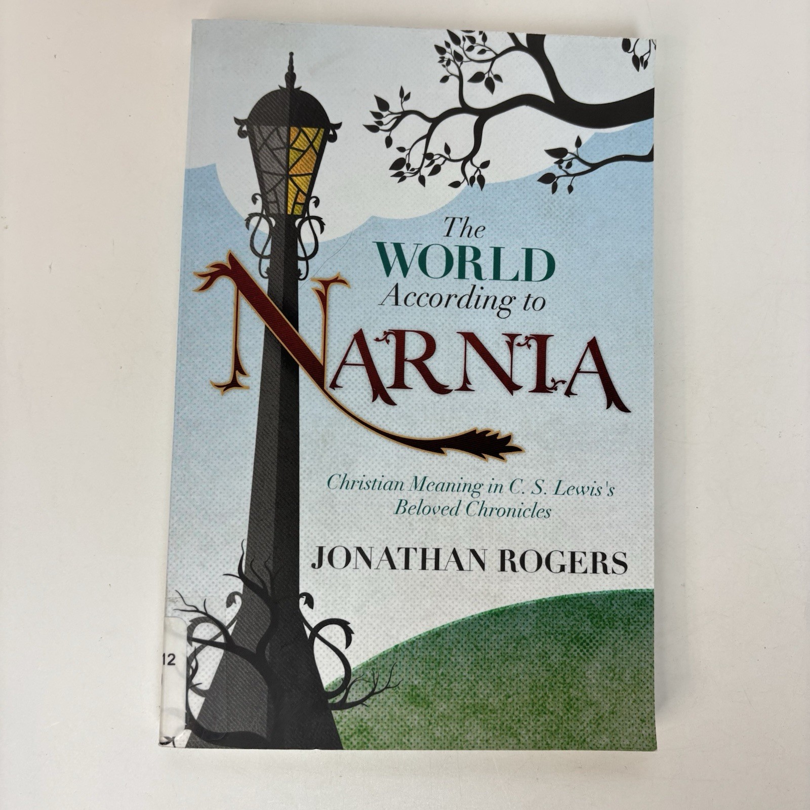 The World According to Narnia by Jonathan Rogers (2014) TPB Ex-Library Copy 1L