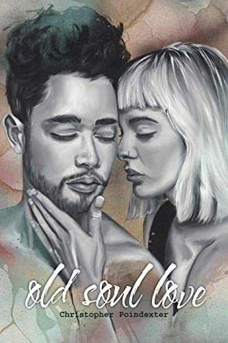 Old Soul Love – Paperback, by Poindexter Christopher – Very Good x