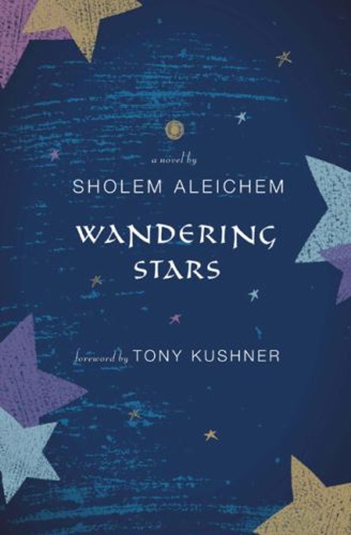 Wandering Stars Hardcover Sholom Aleichem
