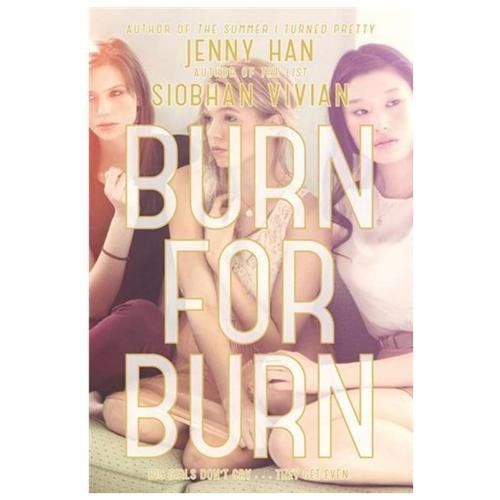 Burn for Burn (The Burn for Burn Trilogy), Han, Jenny,Vivian, Siobhan, Good Book