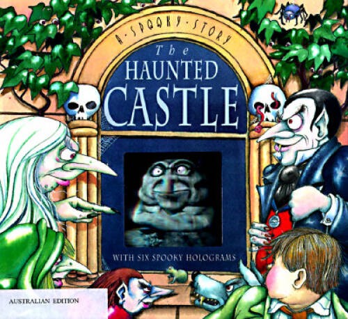 The Haunted Castle: A Spooky Story with Six Spooky Holograms – Hardcover – GOOD