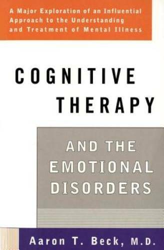 Cognitive Therapy and the Emotional Disorders (Meridian) – Paperback – GOOD