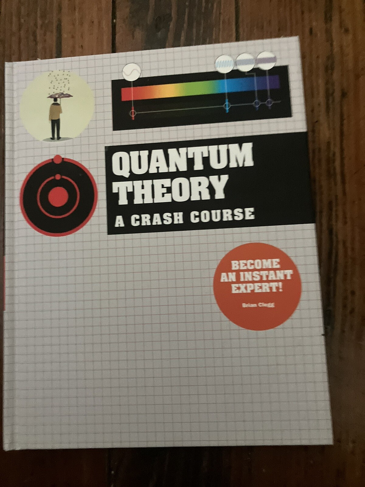 Crash Course: Quantum Theory Hardcover – January 1, 2019