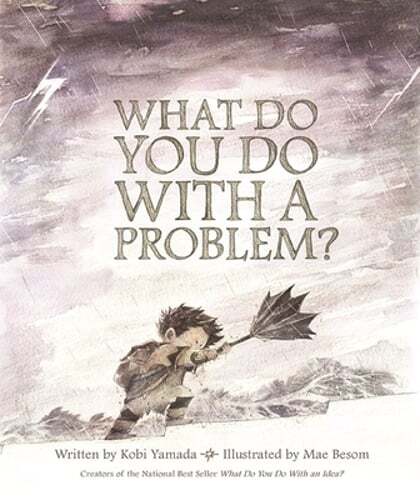 What Do You Do with a Problem by Kobi Yamada: Used
