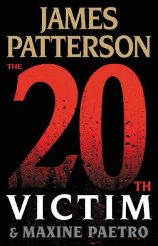 The 20th Victim (Women’s Murder Club) – Hardcover By Patterson, James – GOOD